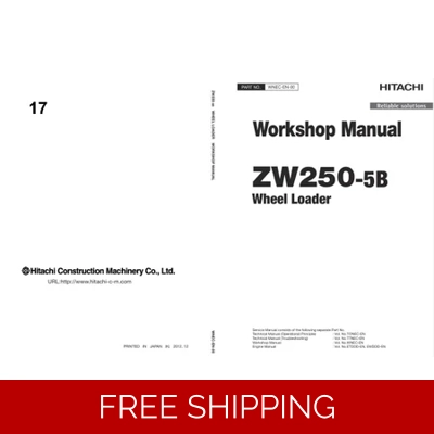 HITACHI ZW250-5B WHEEL LOADER WORKSHOP MANUAL AND DIAGRAMS HITACHI ZW250-5B WHEEL LOADER WORKSHOP MANUAL AND DIAGRAMS